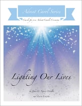 Lighting Our Lives Unison choral sheet music cover